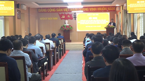Thạch Thành: Triển khai các kết luận, thông báo của Bộ Chính trị, Ban Bí thư Trung ương Đảng khóa XIII, các văn bản của Tỉnh ủy mới ban hành    